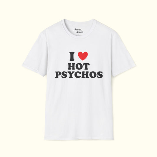 I Heart Hot Psychos Tee