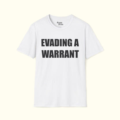 Evading A Warrant Tee