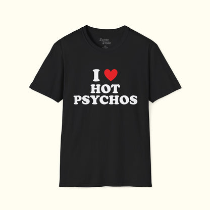 I Heart Hot Psychos Tee