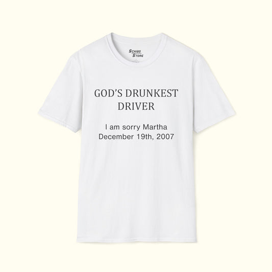 God's Drunkest Driver Tee