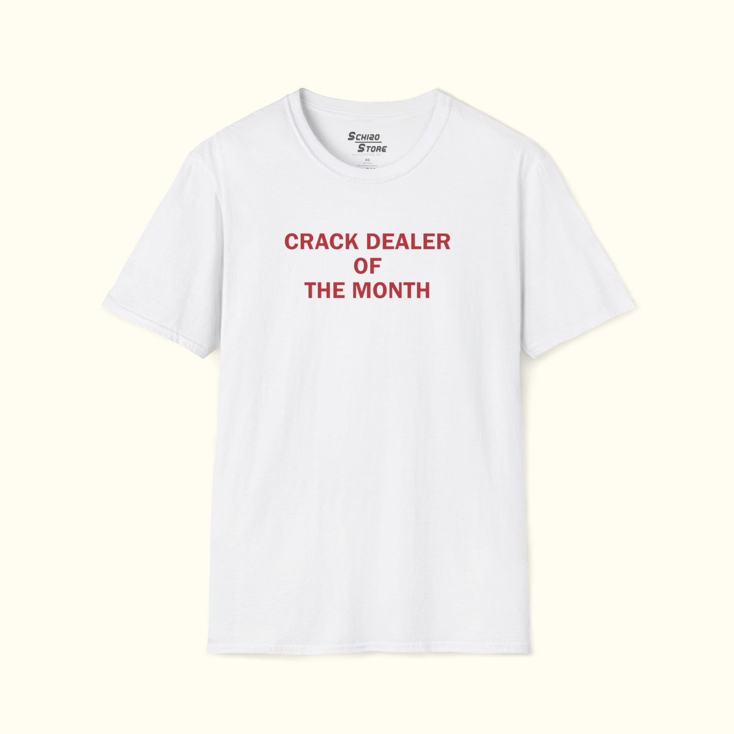 Crack Dealer of the Month Tee