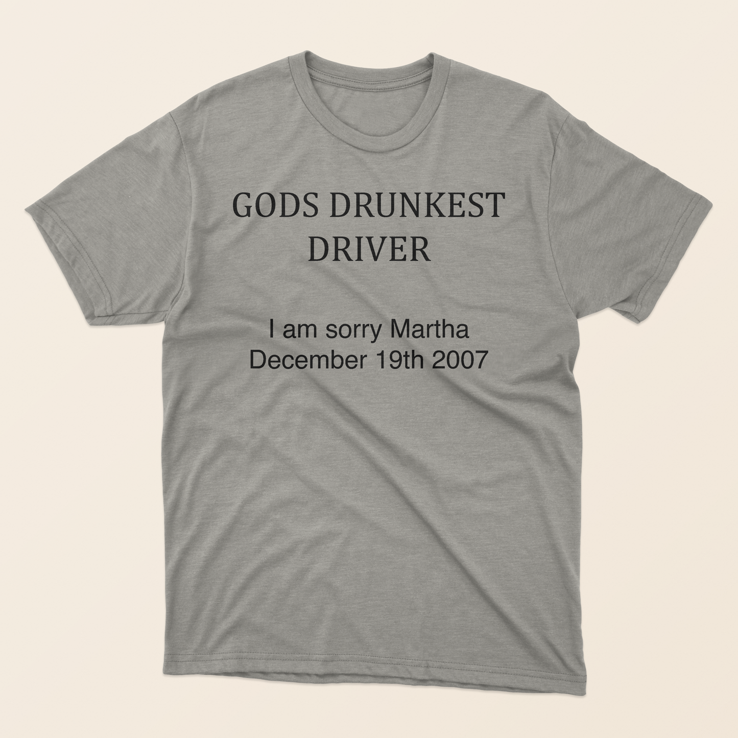 "God's Drunkest Driver" - Unisex Tee