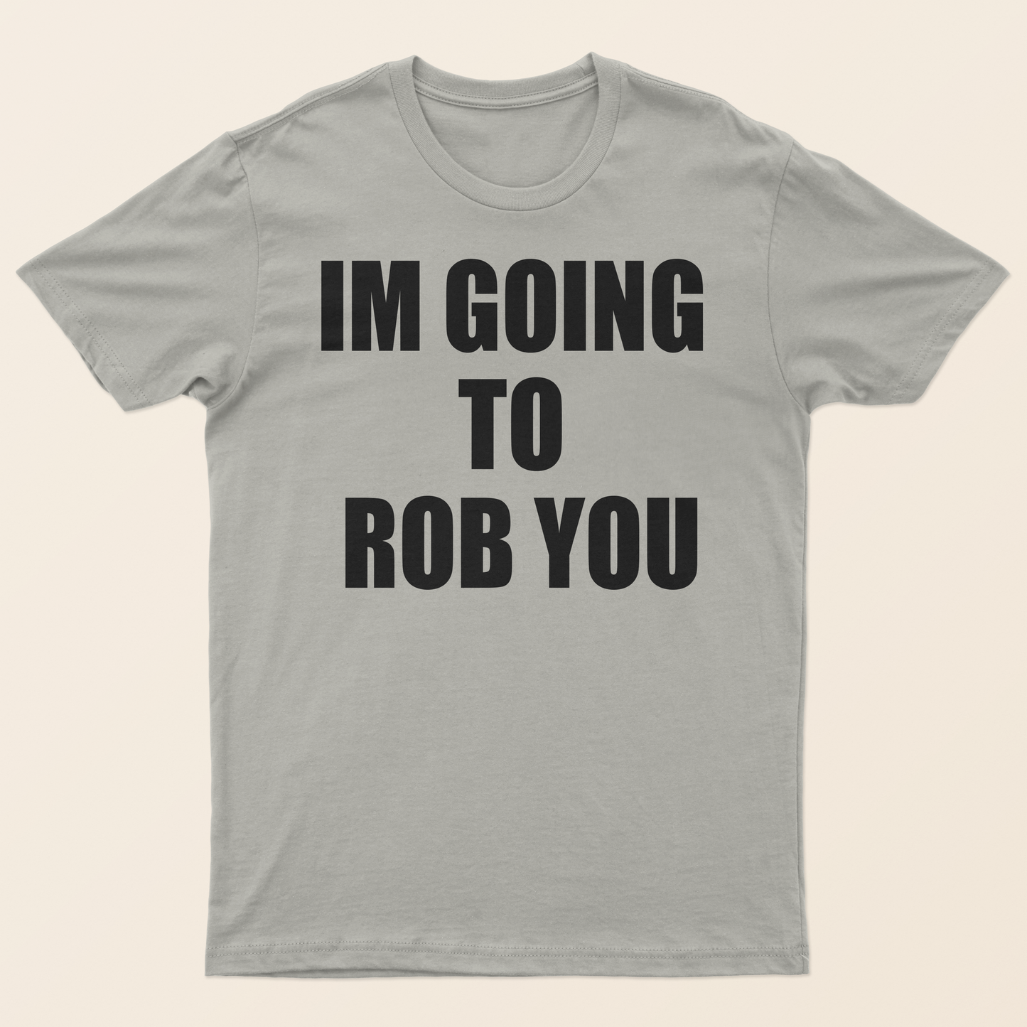 "Rob You" - Unisex Tee